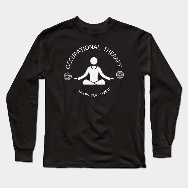 Occupational therapy Long Sleeve T-Shirt by JunThara